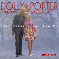 Porter Wagoner & Dolly Parton - Just Between You And Me (6CD Set)  Disc 1